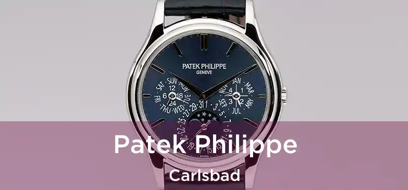 Patek Philippe Carlsbad