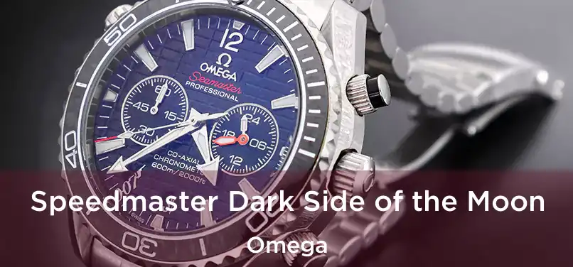 Speedmaster Dark Side of the Moon Omega